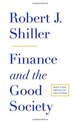 Finance and the Good Society by Shiller, Robert J.