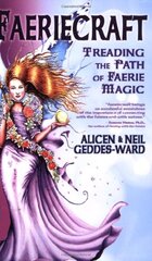 Faeriecraft by Geddes-Ward, Alicen/ Geddes-ward, Neil