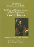 The First and Second Letters of Saint Paul to the Corinthians: The Ignatius Catholic Study Bible: Revised Standard Version: Catholic Edition