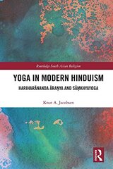 Yoga in Modern Hinduism: Hariharananda Aranya and Samkhyayoga