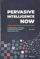 Pervasive Intelligence Now