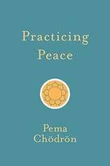 Smile at Fear: A Retreat With Pema Chodron