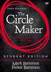 The Circle Maker: Dream Big, Pray Hard, Think Long: Four Sessions