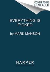 Everything Is F*cked