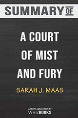 Summary of A Court of Mist and Fury: A Court of Thorns and Roses by Sarah J. Maas: Trivia/Quiz for Fans