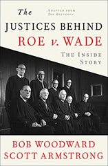 The Justices Behind Roe V. Wade