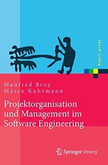 Projektorganisation und Management im Software Engineering by Broy, Manfred/ Kuhrmann, Marco