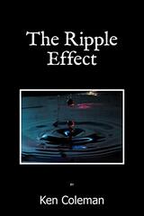 The Ripple Effect by Coleman, Ken