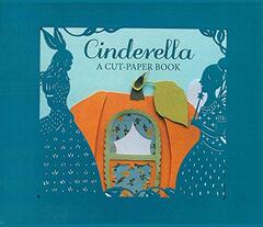 Cinderella: A Cut-Paper Book
