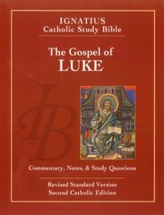 The Gospel According To Saint Luke: Revised Standard Version, Second Catholtic Edition