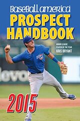 Baseball America 2015 Prospect Handbook