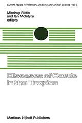 Diseases of Cattle in the Tropics: Economic and Zoonotic Relevance