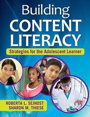 Building Content Literacy: Strategies for the Adolescent Learner