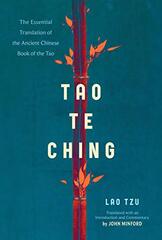 Tao Te Ching: The Essential Translation of the Ancient Chinese Book of the Way