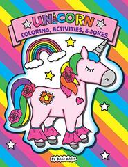 Unicorn Coloring, Activities, and Jokes: A Unicorn Coloring Book for Kids