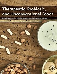 Therapeutic, Probiotic, and Unconventional Foods