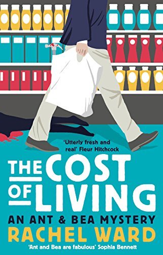 The Cost of Living: An Ant & Bea Mystery